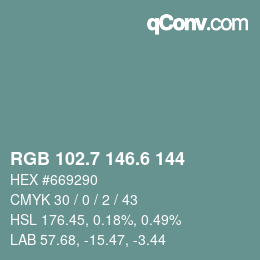 カラーコード: RGB 102.7 146.6 144 | qconv.com
