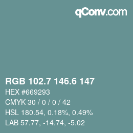 カラーコード: RGB 102.7 146.6 147 | qconv.com