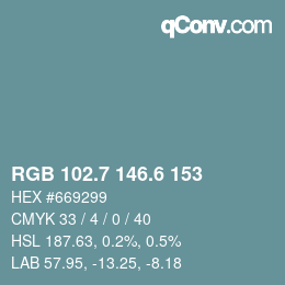 カラーコード: RGB 102.7 146.6 153 | qconv.com