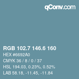 カラーコード: RGB 102.7 146.6 160 | qconv.com