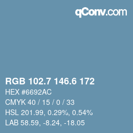カラーコード: RGB 102.7 146.6 172 | qconv.com