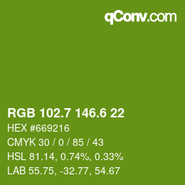 カラーコード: RGB 102.7 146.6 22 | qconv.com