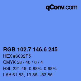 カラーコード: RGB 102.7 146.6 245 | qconv.com