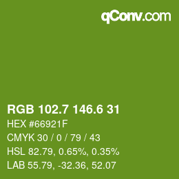 カラーコード: RGB 102.7 146.6 31 | qconv.com