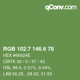 カラーコード: RGB 102.7 146.6 78 | qconv.com