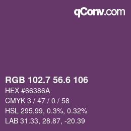 カラーコード: RGB 102.7 56.6 106 | qconv.com