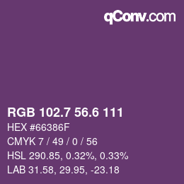 カラーコード: RGB 102.7 56.6 111 | qconv.com