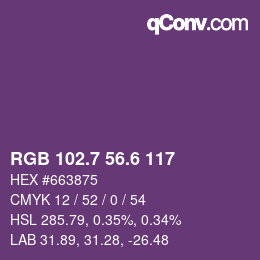カラーコード: RGB 102.7 56.6 117 | qconv.com