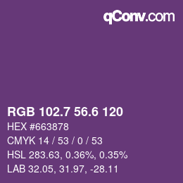 カラーコード: RGB 102.7 56.6 120 | qconv.com