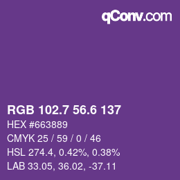 カラーコード: RGB 102.7 56.6 137 | qconv.com