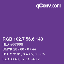 カラーコード: RGB 102.7 56.6 143 | qconv.com