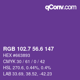 カラーコード: RGB 102.7 56.6 147 | qconv.com