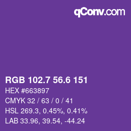 カラーコード: RGB 102.7 56.6 151 | qconv.com