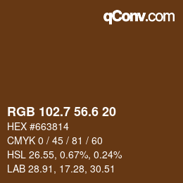 カラーコード: RGB 102.7 56.6 20 | qconv.com