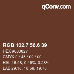 カラーコード: RGB 102.7 56.6 39 | qconv.com