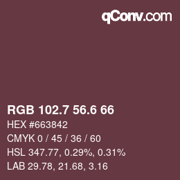 カラーコード: RGB 102.7 56.6 66 | qconv.com