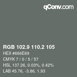 Color code: RGB 102.9 110.2 105 | qconv.com