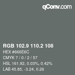 Color code: RGB 102.9 110.2 108 | qconv.com