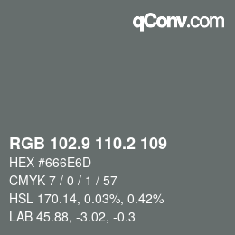 カラーコード: RGB 102.9 110.2 109 | qconv.com