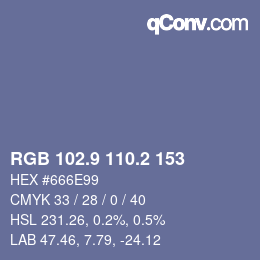 カラーコード: RGB 102.9 110.2 153 | qconv.com
