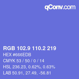 カラーコード: RGB 102.9 110.2 219 | qconv.com