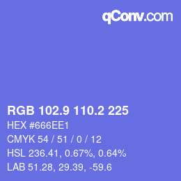 カラーコード: RGB 102.9 110.2 225 | qconv.com