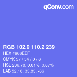 カラーコード: RGB 102.9 110.2 239 | qconv.com