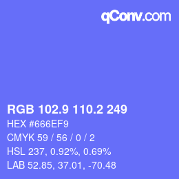 カラーコード: RGB 102.9 110.2 249 | qconv.com