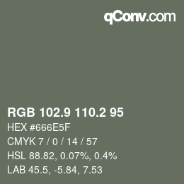 Color code: RGB 102.9 110.2 95 | qconv.com