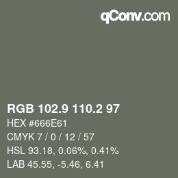 Color code: RGB 102.9 110.2 97 | qconv.com
