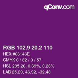 カラーコード: RGB 102.9 20.2 110 | qconv.com
