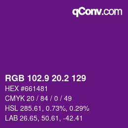 カラーコード: RGB 102.9 20.2 129 | qconv.com
