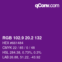 カラーコード: RGB 102.9 20.2 132 | qconv.com