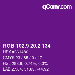 カラーコード: RGB 102.9 20.2 134 | qconv.com