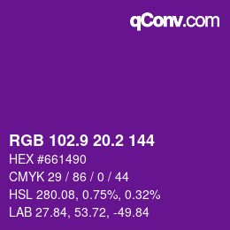 カラーコード: RGB 102.9 20.2 144 | qconv.com
