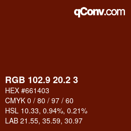 カラーコード: RGB 102.9 20.2 3 | qconv.com