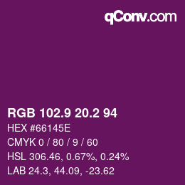 カラーコード: RGB 102.9 20.2 94 | qconv.com