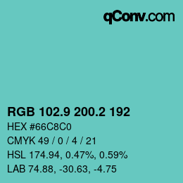 カラーコード: RGB 102.9 200.2 192 | qconv.com
