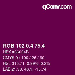 カラーコード: RGB 102 0.4 75.4 | qconv.com