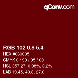 カラーコード: RGB 102 0.8 5.4 | qconv.com