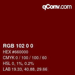 颜色代码: RGB 102 0 0 | qconv.com