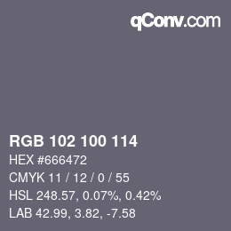 Color code: RGB 102 100 114 | qconv.com