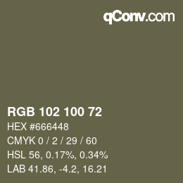 Color code: RGB 102 100 72 | qconv.com