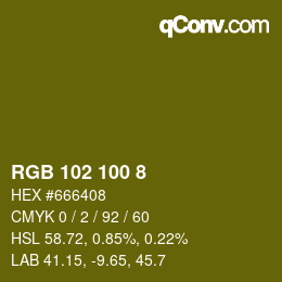 カラーコード: RGB 102 100 8 | qconv.com