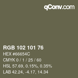 Color code: RGB 102 101 76 | qconv.com