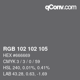 Color code: RGB 102 102 105 | qconv.com