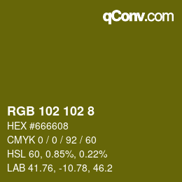 カラーコード: RGB 102 102 8 | qconv.com