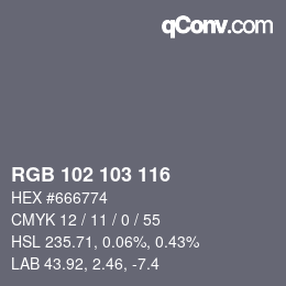 Color code: RGB 102 103 116 | qconv.com
