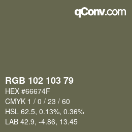 カラーコード: RGB 102 103 79 | qconv.com