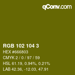 カラーコード: RGB 102 104 3 | qconv.com